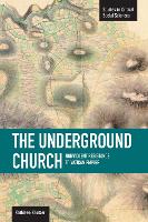 Book Cover for Underground Church, The: Non-violent Resistance To The Vatican Empire by Kathleen Kautzer