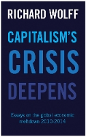 Book Cover for Capitalism's Crisis Deepens by Richard Wolff