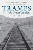 Book Cover for Tramps and Trade Union Travelers by Kim Moody