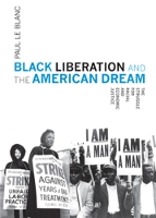 Book Cover for Black Liberation And The American Dream by Paul Le Blanc