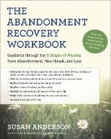 Book Cover for The Abandonment Recovery Workbook by Susan Anderson