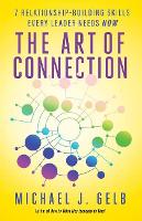 Book Cover for The Art of Connection by Michael J. Gelb