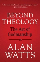 Book Cover for Beyond Theology by Alan Watts