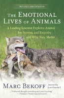 Book Cover for The Emotional Lives of Animals Revised by Marc Bekoff