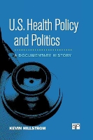 Book Cover for U.S. Health Policy and Politics by Kevin Hillstrom