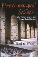 Book Cover for Bioarchaeological Science by Elizabeth Weiss
