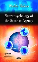 Book Cover for Neuropsychology of the Sense of Agency by Michela Balconi