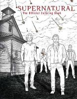 Book Cover for Supernatural: The Official Coloring Book by Insight Editions
