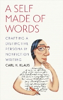 Book Cover for A Self Made of Words by Carl H. Klaus