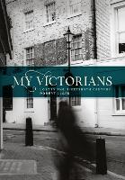 Book Cover for My Victorians by Robert Clark