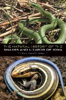 Book Cover for The Natural History of the Snakes and Lizards of Iowa by Terry VanDeWalle