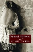 Book Cover for Natural Histories by Guadalupe Nettel