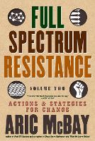 Book Cover for Full Spectrum Resistance, Volume Two by Aric McBay