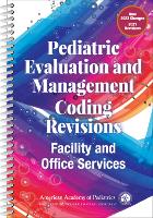 Book Cover for Pediatric Evaluation and Management Coding Revisions by American Academy of Pediatrics