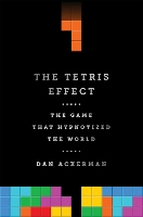Book Cover for The Tetris Effect by Dan Ackerman