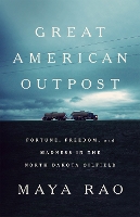 Book Cover for Great American Outpost by Maya Rao