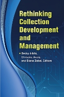 Book Cover for Rethinking Collection Development and Management by Becky Albitz