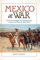 Book Cover for Mexico at War by David F. Marley