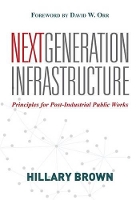 Book Cover for Next Generation Infrastructure by Hillary Brown