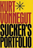 Book Cover for Sucker's Portfolio by Kurt Vonnegut