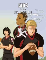 Book Cover for AIDS in the End Zone by Kendra S. Albright