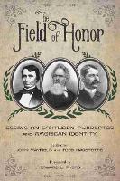 Book Cover for The Field of Honor by Edward L. Ayers