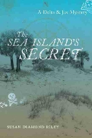 Book Cover for The Sea Island's Secret by Susan Diamond Riley