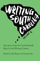 Book Cover for Writing South Carolina by Aida Rogers, Steven Lynn