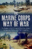 Book Cover for The Marine Corps Way of War by Anthony Piscitelli