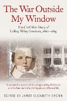 Book Cover for The War Outside My Window by Janet Elizabeth Croon