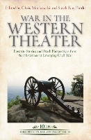 Book Cover for War in the Western Theater by Chris Mackowski