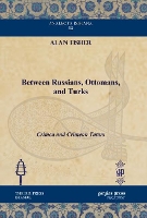 Book Cover for Between Russians, Ottomans, and Turks by Alan Fisher