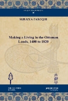 Book Cover for Making a Living in the Ottoman Lands, 1480 to 1820 by Suraiya Faroqhi