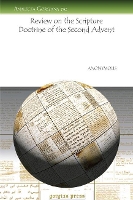 Book Cover for Review on the Scripture Doctrine of the Second Advent by Anonymous