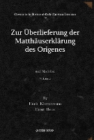 Book Cover for Zur Überlieferung der Matthäuserklärung des Origenes (Vol 2) by Erich Klostermann, Ernst Benz