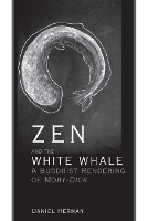 Book Cover for Zen and the White Whale by Daniel Herman