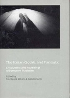 Book Cover for The Italian Gothic and Fantastic by Francesca Billiani