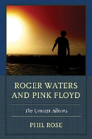 Book Cover for Roger Waters and Pink Floyd by Phil Rose