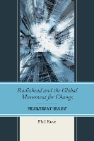 Book Cover for Radiohead and the Global Movement for Change by Phil Rose