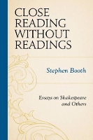 Book Cover for Close Reading without Readings by Stephen Booth