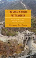 Book Cover for The Great Chinese Art Transfer by Michael St. Clair