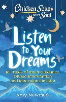 Book Cover for Chicken Soup for the Soul: Listen to Your Dreams by Amy Newmark