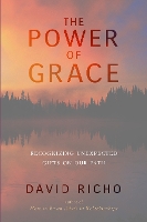 Book Cover for The Power of Grace by David Richo