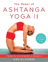 Book Cover for The Power of Ashtanga Yoga II: The Intermediate Series by Kino MacGregor