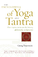 Book Cover for The Encyclopedia of Yoga and Tantra by Georg, PhD Feuerstein