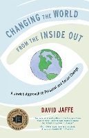 Book Cover for Changing the World from the Inside Out by David Jaffe