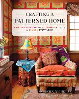 Book Cover for Crafting a Patterned Home by Kristin Nicholas, Rikki Snyder