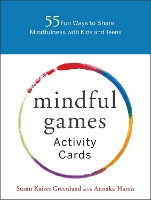 Book Cover for Mindful Games Activity Cards by Susan Kaiser Greenland, Annaka Harris