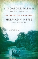 Book Cover for Singapore Dream and Other Adventures by Hermann Hesse