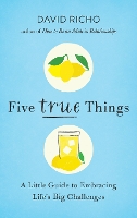 Book Cover for Five True Things by David Richo